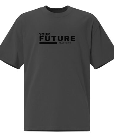 YOUR FUTURE MATTERS - Oversized Faded T-shirt